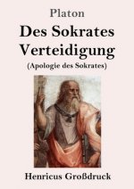 Des Sokrates Verteidigung (Grossdruck)