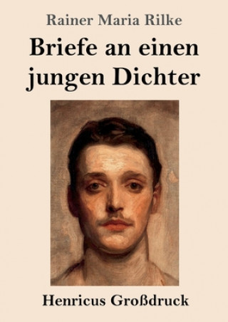 Briefe an einen jungen Dichter (Grossdruck)