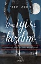 Ben Iyi Bir Kizdim