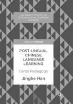 Post-Lingual Chinese Language Learning