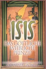 Isis -- Das goettliche weibliche Prinzip