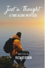 Just a Thought: A Time Alone with God