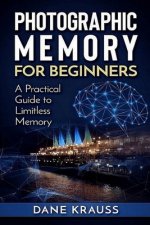 Photographic Memory for Beginners