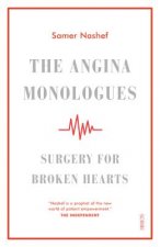 The Angina Monologues: Surgery for Broken Hearts