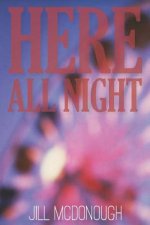 Here All Night