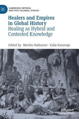 Healers and Empires in Global History