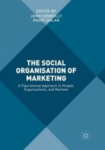 Social Organisation of Marketing