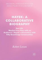 Hayek: A Collaborative Biography