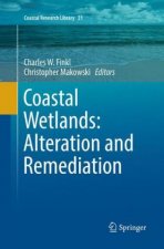 Coastal Wetlands: Alteration and Remediation