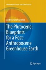 Plutocene: Blueprints for a Post-Anthropocene Greenhouse Earth