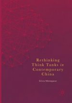 Rethinking Think Tanks in Contemporary China