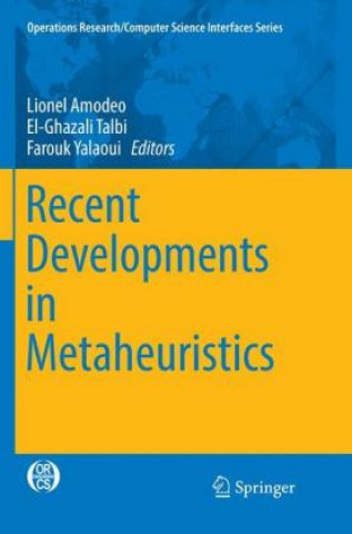 Recent Developments in Metaheuristics