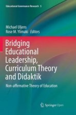 Bridging Educational Leadership, Curriculum Theory and Didaktik