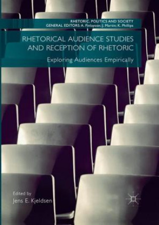 Rhetorical Audience Studies and Reception of Rhetoric