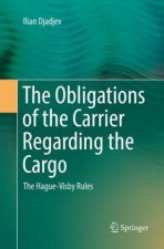 Obligations of the Carrier Regarding the Cargo