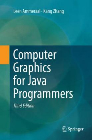 Computer Graphics for Java Programmers (Leen Ammeraal,Kang Zhang)(Brožovaná)
