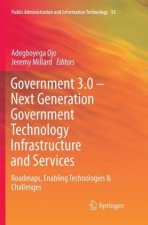 Government 3.0 - Next Generation Government Technology Infrastructure and Services