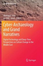 Cyber-Archaeology and Grand Narratives