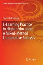 E-Learning Practice in Higher Education: A Mixed-Method Comparative Analysis