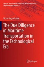 Due Diligence in Maritime Transportation in the Technological Era