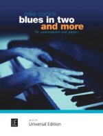 Blues in Two & More