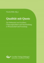 Zur Diskussion um Exzellenz, Chancengleichheit und Gleichstellung in Wissenschaft und Forschung