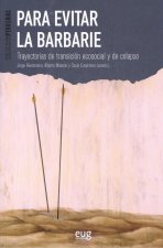 PARA EVITAR LA BARBARIE