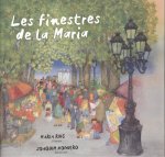 LES FINESTRES DE LA MARIA