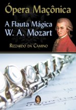 Opera MaÇonica - A Flauta Mágica