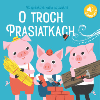 Rozprávková kniha O troch prasiatkach