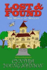 Lost and Found: The World of Wycliff