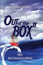 Out of the Box II: An Anthology of Pencil Me in