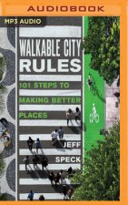 WALKABLE CITY RULES