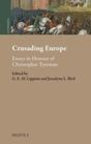 Crusading Europe: Essays in Honour of Christopher Tyerman