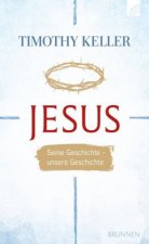 Jesus, Seine Geschichte - unsere Geschichte