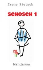 SCHOSCH 1