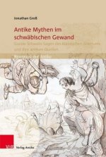 Antike Mythen im schwabischen Gewand