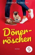 Doenerroeschen (Humor, Liebe)