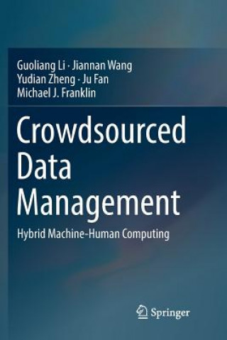 Crowdsourced Data Management