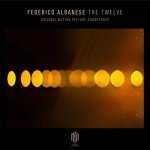The Twelve-Original Motion Picture Soundtrack