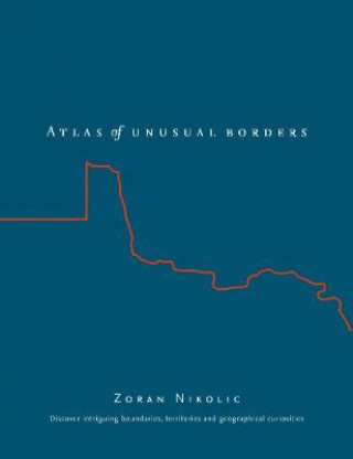 Atlas of Unusual Borders