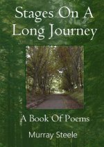 Stages On A Long Journey