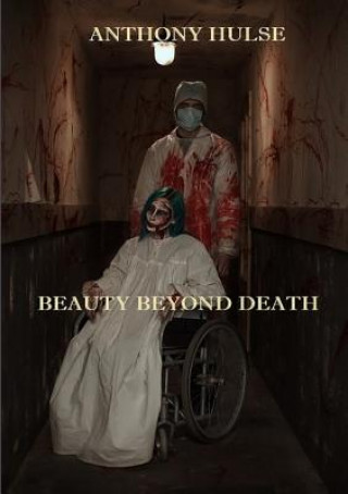 Beauty Beyond Death