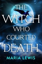 Witch Who Courted Death