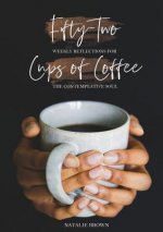 Fifty-Two Cups of Coffee