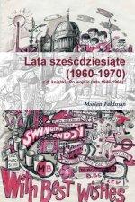 Lata Sześcdziesiąte (1960-1970)
