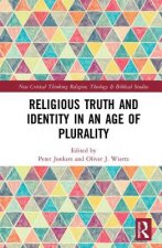 Religious Truth and Identity in an Age of Plurality