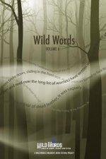 Wild Words Volume 6