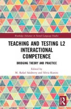 Teaching and Testing L2 Interactional Competence