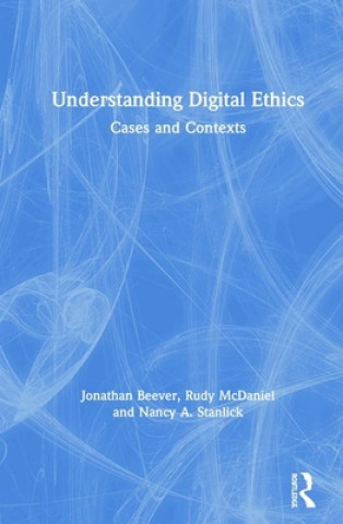 Understanding Digital Ethics